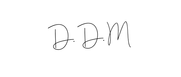 Also we have D. D. M name is the best signature style. Create professional handwritten signature collection using Andilay-7BmLP autograph style. D. D. M signature style 4 images and pictures png
