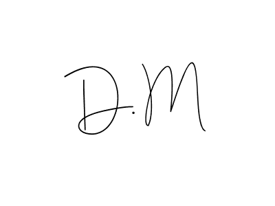 Design your own signature with our free online signature maker. With this signature software, you can create a handwritten (Andilay-7BmLP) signature for name D. M. D. M signature style 4 images and pictures png