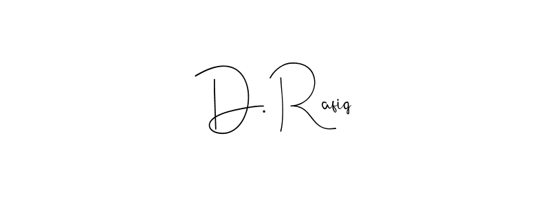 Design your own signature with our free online signature maker. With this signature software, you can create a handwritten (Andilay-7BmLP) signature for name D. Rafiq. D. Rafiq signature style 4 images and pictures png