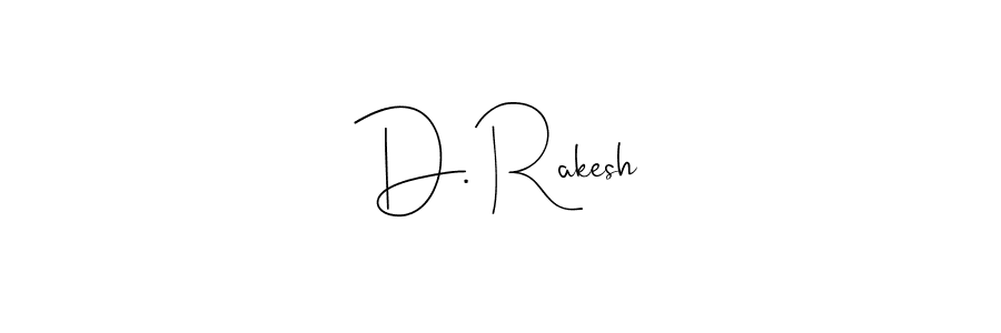 How to make D. Rakesh name signature. Use Andilay-7BmLP style for creating short signs online. This is the latest handwritten sign. D. Rakesh signature style 4 images and pictures png