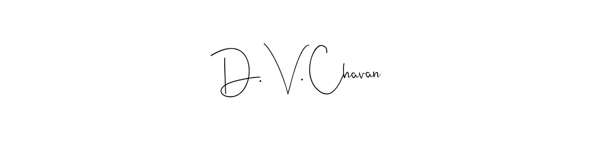 You can use this online signature creator to create a handwritten signature for the name D. V. Chavan. This is the best online autograph maker. D. V. Chavan signature style 4 images and pictures png