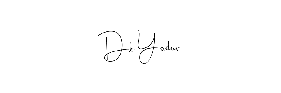 You can use this online signature creator to create a handwritten signature for the name D.k Yadav. This is the best online autograph maker. D.k Yadav signature style 4 images and pictures png