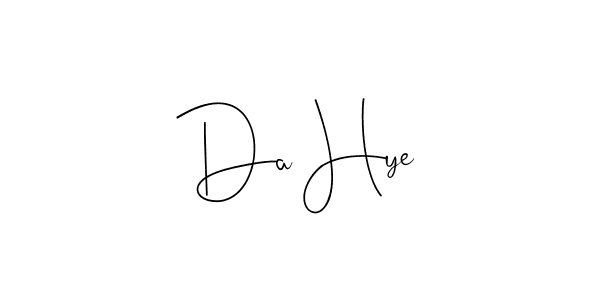 Design your own signature with our free online signature maker. With this signature software, you can create a handwritten (Andilay-7BmLP) signature for name Da Hye. Da Hye signature style 4 images and pictures png