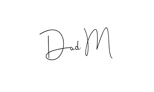 Make a beautiful signature design for name Dad M. Use this online signature maker to create a handwritten signature for free. Dad M signature style 4 images and pictures png