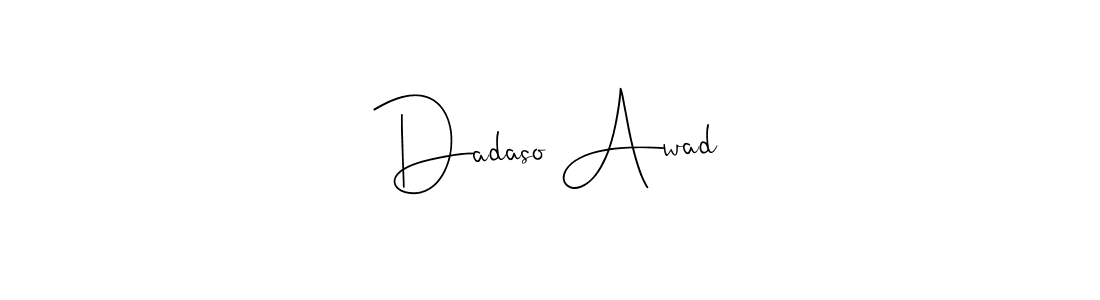 Also we have Dadaso Awad name is the best signature style. Create professional handwritten signature collection using Andilay-7BmLP autograph style. Dadaso Awad signature style 4 images and pictures png