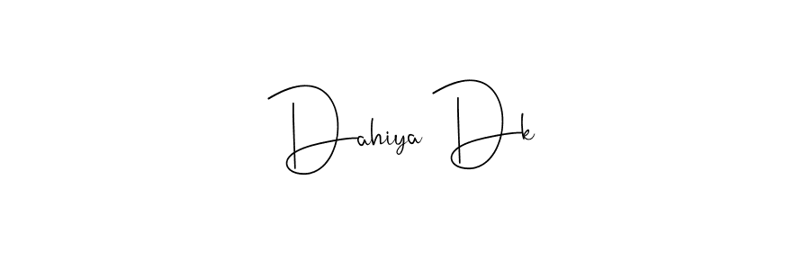 You should practise on your own different ways (Andilay-7BmLP) to write your name (Dahiya Dk) in signature. don't let someone else do it for you. Dahiya Dk signature style 4 images and pictures png