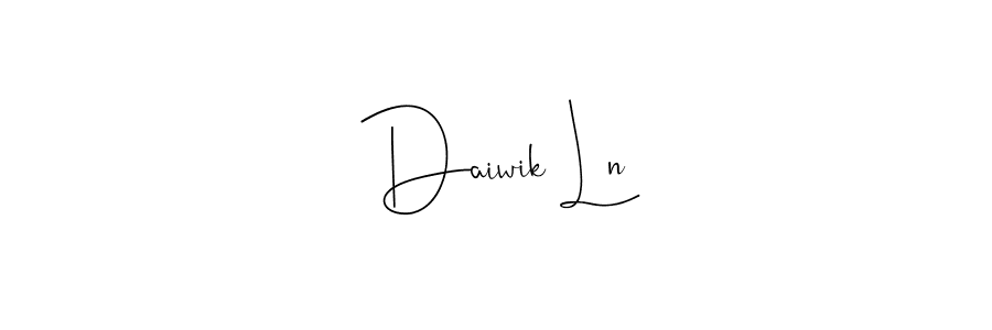 Make a beautiful signature design for name Daiwik Ln. With this signature (Andilay-7BmLP) style, you can create a handwritten signature for free. Daiwik Ln signature style 4 images and pictures png