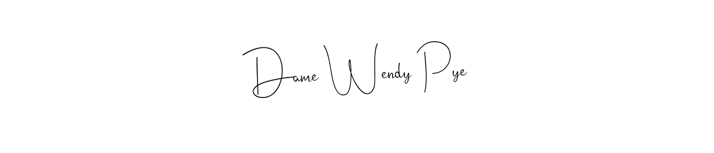 The best way (Andilay-7BmLP) to make a short signature is to pick only two or three words in your name. The name Dame Wendy Pye include a total of six letters. For converting this name. Dame Wendy Pye signature style 4 images and pictures png