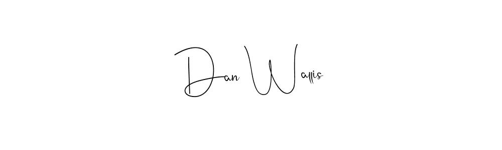 See photos of Dan Wallis official signature by Spectra . Check more albums & portfolios. Read reviews & check more about Andilay-7BmLP font. Dan Wallis signature style 4 images and pictures png