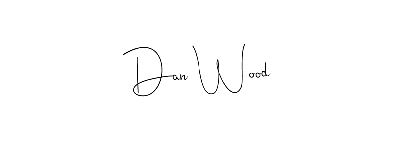 How to make Dan Wood signature? Andilay-7BmLP is a professional autograph style. Create handwritten signature for Dan Wood name. Dan Wood signature style 4 images and pictures png