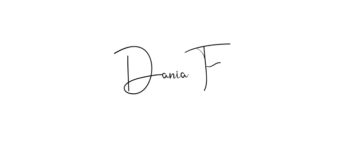 Once you've used our free online signature maker to create your best signature Andilay-7BmLP style, it's time to enjoy all of the benefits that Dania F name signing documents. Dania F signature style 4 images and pictures png