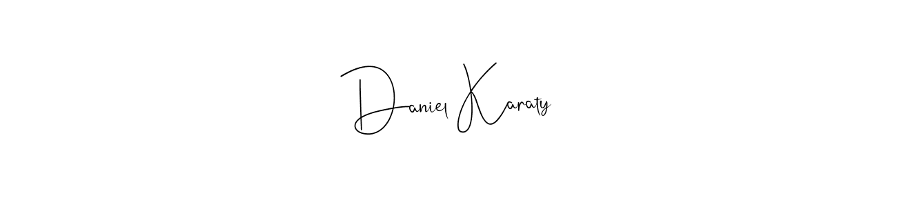 See photos of Daniel Karaty official signature by Spectra . Check more albums & portfolios. Read reviews & check more about Andilay-7BmLP font. Daniel Karaty signature style 4 images and pictures png