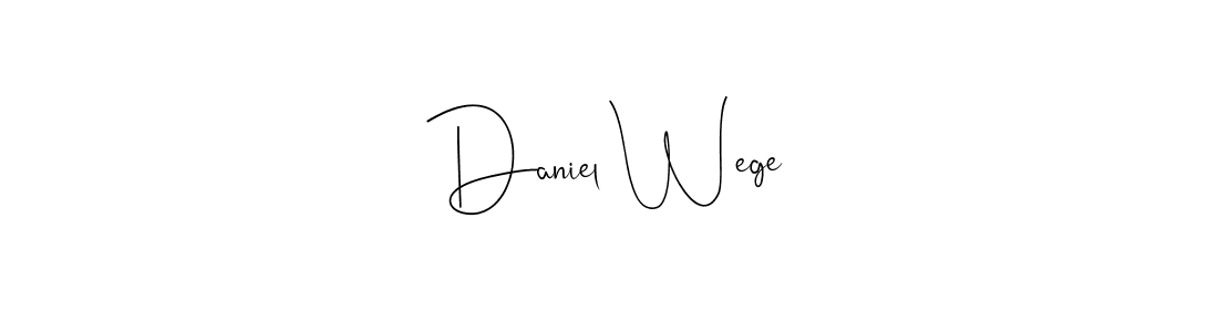 Also we have Daniel Wege name is the best signature style. Create professional handwritten signature collection using Andilay-7BmLP autograph style. Daniel Wege signature style 4 images and pictures png