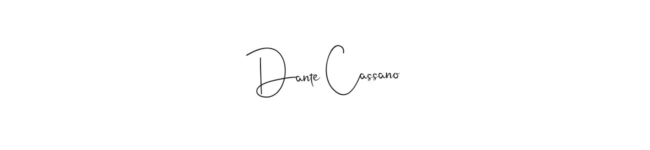 Design your own signature with our free online signature maker. With this signature software, you can create a handwritten (Andilay-7BmLP) signature for name Dante Cassano. Dante Cassano signature style 4 images and pictures png