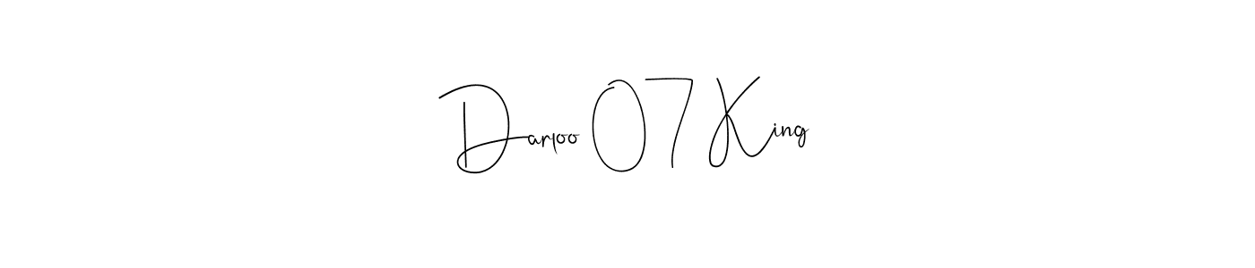 Also we have Darloo 07 King name is the best signature style. Create professional handwritten signature collection using Andilay-7BmLP autograph style. Darloo 07 King signature style 4 images and pictures png