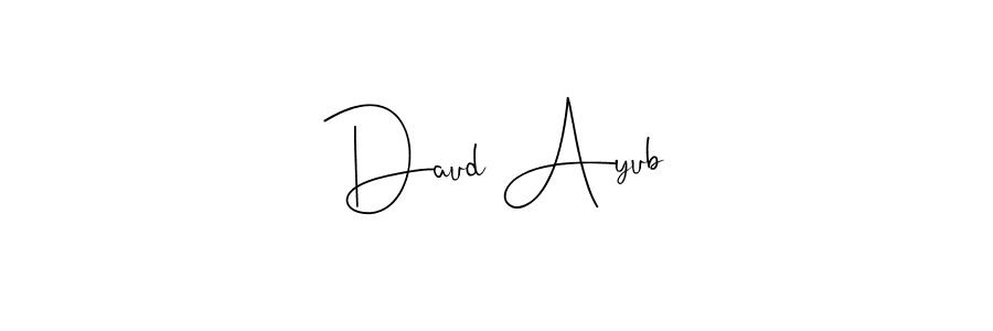 Make a beautiful signature design for name Daud Ayub. With this signature (Andilay-7BmLP) style, you can create a handwritten signature for free. Daud Ayub signature style 4 images and pictures png