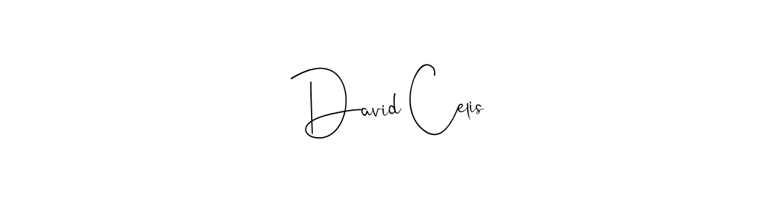 How to make David Celis signature? Andilay-7BmLP is a professional autograph style. Create handwritten signature for David Celis name. David Celis signature style 4 images and pictures png