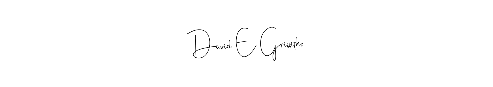 Design your own signature with our free online signature maker. With this signature software, you can create a handwritten (Andilay-7BmLP) signature for name David E Griffiths. David E Griffiths signature style 4 images and pictures png