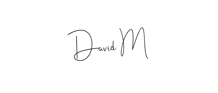 It looks lik you need a new signature style for name David M. Design unique handwritten (Andilay-7BmLP) signature with our free signature maker in just a few clicks. David M signature style 4 images and pictures png