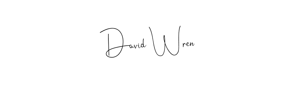 David Wren stylish signature style. Best Handwritten Sign (Andilay-7BmLP) for my name. Handwritten Signature Collection Ideas for my name David Wren. David Wren signature style 4 images and pictures png