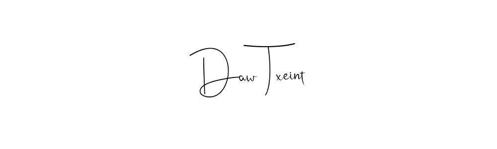 Here are the top 10 professional signature styles for the name Daw Txeint. These are the best autograph styles you can use for your name. Daw Txeint signature style 4 images and pictures png