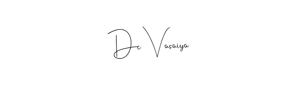 Once you've used our free online signature maker to create your best signature Andilay-7BmLP style, it's time to enjoy all of the benefits that Dc Vasaiya name signing documents. Dc Vasaiya signature style 4 images and pictures png