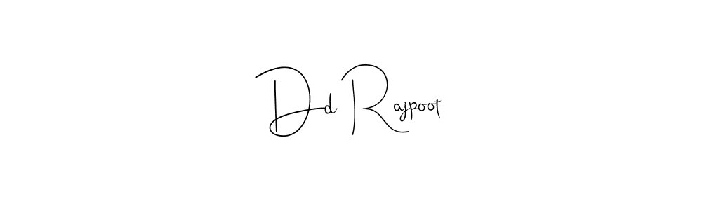 Also we have Dd Rajpoot name is the best signature style. Create professional handwritten signature collection using Andilay-7BmLP autograph style. Dd Rajpoot signature style 4 images and pictures png