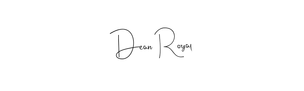 Create a beautiful signature design for name Dean Royal. With this signature (Andilay-7BmLP) fonts, you can make a handwritten signature for free. Dean Royal signature style 4 images and pictures png