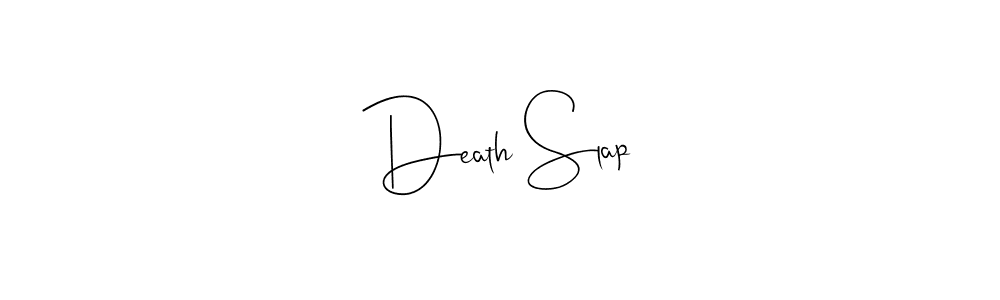 Once you've used our free online signature maker to create your best signature Andilay-7BmLP style, it's time to enjoy all of the benefits that Death Slap name signing documents. Death Slap signature style 4 images and pictures png