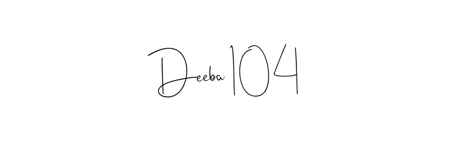 Deeba 104 stylish signature style. Best Handwritten Sign (Andilay-7BmLP) for my name. Handwritten Signature Collection Ideas for my name Deeba 104. Deeba 104 signature style 4 images and pictures png