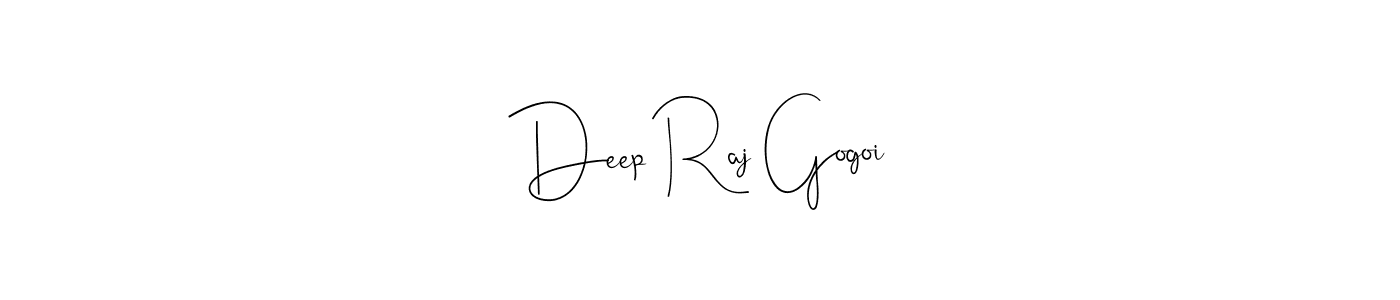 Create a beautiful signature design for name Deep Raj Gogoi. With this signature (Andilay-7BmLP) fonts, you can make a handwritten signature for free. Deep Raj Gogoi signature style 4 images and pictures png
