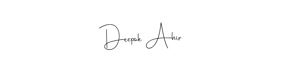 How to make Deepak Ahir name signature. Use Andilay-7BmLP style for creating short signs online. This is the latest handwritten sign. Deepak Ahir signature style 4 images and pictures png