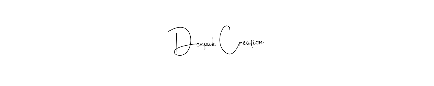 Also we have Deepak Creation name is the best signature style. Create professional handwritten signature collection using Andilay-7BmLP autograph style. Deepak Creation signature style 4 images and pictures png
