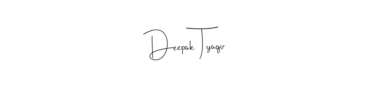 It looks lik you need a new signature style for name Deepak Tyagu. Design unique handwritten (Andilay-7BmLP) signature with our free signature maker in just a few clicks. Deepak Tyagu signature style 4 images and pictures png