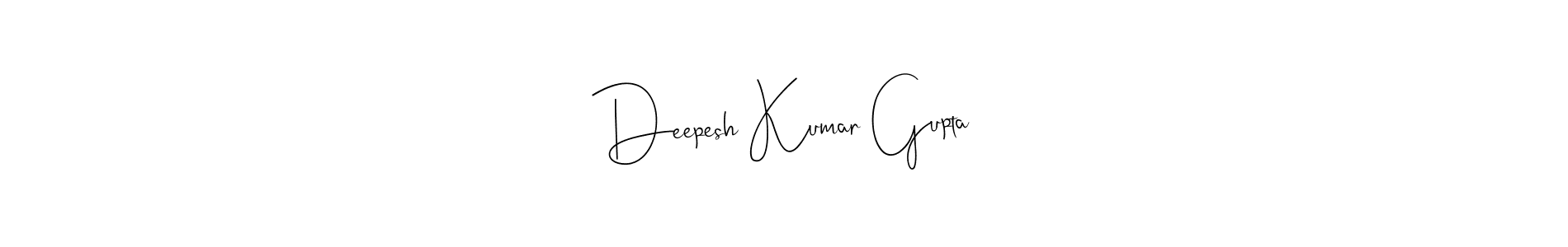 Design your own signature with our free online signature maker. With this signature software, you can create a handwritten (Andilay-7BmLP) signature for name Deepesh Kumar Gupta. Deepesh Kumar Gupta signature style 4 images and pictures png