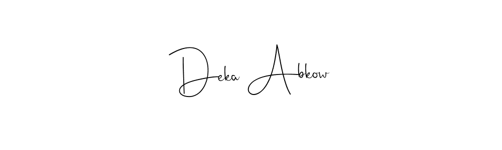 Design your own signature with our free online signature maker. With this signature software, you can create a handwritten (Andilay-7BmLP) signature for name Deka Abkow. Deka Abkow signature style 4 images and pictures png