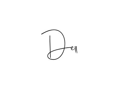 Create a beautiful signature design for name Dell. With this signature (Andilay-7BmLP) fonts, you can make a handwritten signature for free. Dell signature style 4 images and pictures png
