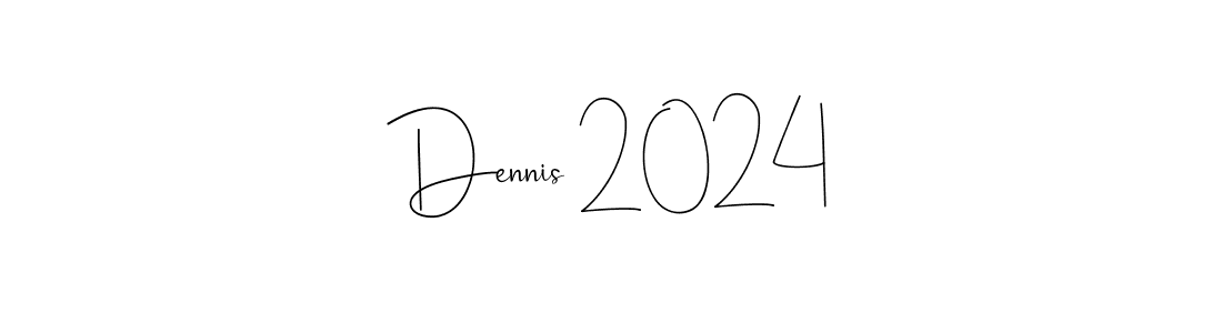 Dennis 2024 stylish signature style. Best Handwritten Sign (Andilay-7BmLP) for my name. Handwritten Signature Collection Ideas for my name Dennis 2024. Dennis 2024 signature style 4 images and pictures png