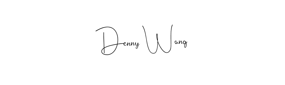 How to make Denny Wang signature? Andilay-7BmLP is a professional autograph style. Create handwritten signature for Denny Wang name. Denny Wang signature style 4 images and pictures png