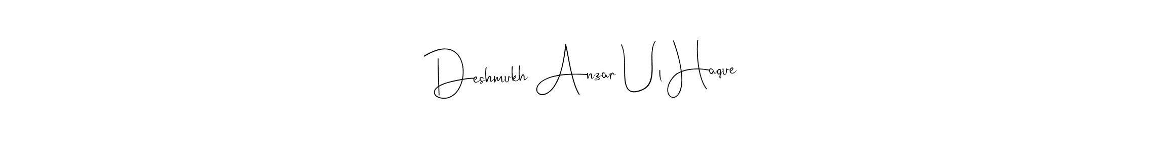 Create a beautiful signature design for name Deshmukh Anzar Ul Haque. With this signature (Andilay-7BmLP) fonts, you can make a handwritten signature for free. Deshmukh Anzar Ul Haque signature style 4 images and pictures png