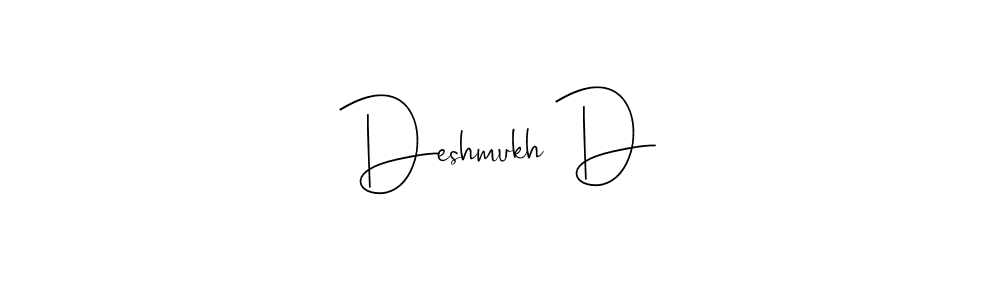 Also we have Deshmukh D name is the best signature style. Create professional handwritten signature collection using Andilay-7BmLP autograph style. Deshmukh D signature style 4 images and pictures png