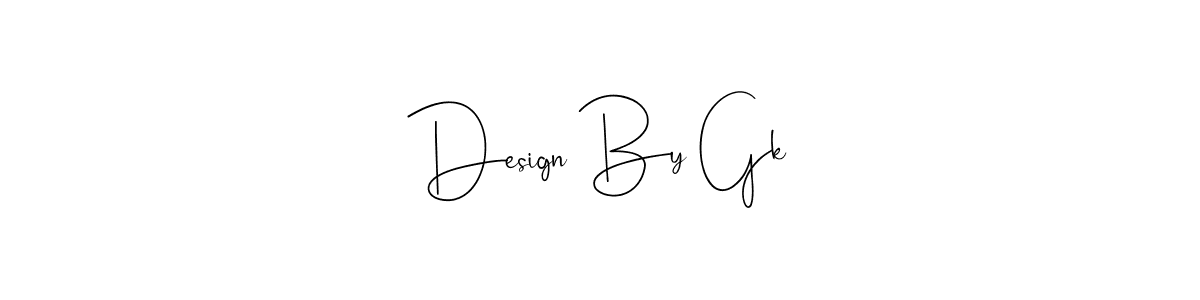 See photos of Design By Gk official signature by Spectra . Check more albums & portfolios. Read reviews & check more about Andilay-7BmLP font. Design By Gk signature style 4 images and pictures png