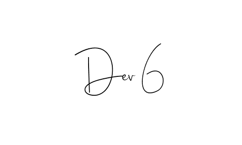 Dev 6 stylish signature style. Best Handwritten Sign (Andilay-7BmLP) for my name. Handwritten Signature Collection Ideas for my name Dev 6. Dev 6 signature style 4 images and pictures png