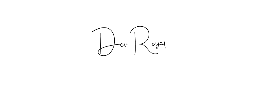 How to make Dev Royal signature? Andilay-7BmLP is a professional autograph style. Create handwritten signature for Dev Royal name. Dev Royal signature style 4 images and pictures png