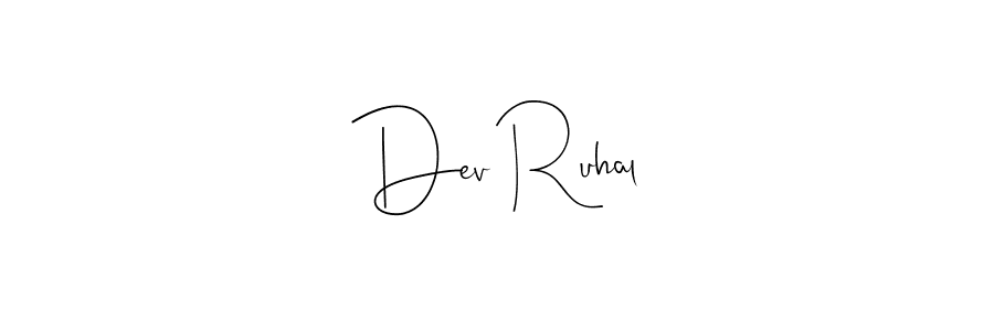 Make a beautiful signature design for name Dev Ruhal. With this signature (Andilay-7BmLP) style, you can create a handwritten signature for free. Dev Ruhal signature style 4 images and pictures png