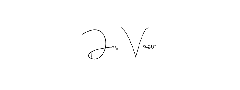 Also You can easily find your signature by using the search form. We will create Dev Vasu name handwritten signature images for you free of cost using Andilay-7BmLP sign style. Dev Vasu signature style 4 images and pictures png