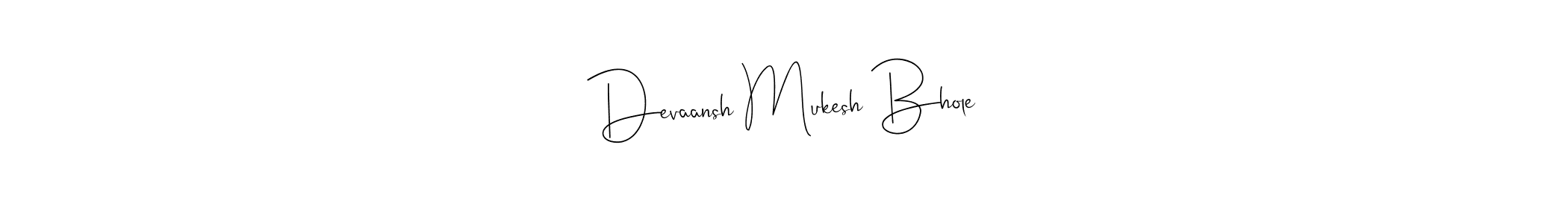 The best way (Andilay-7BmLP) to make a short signature is to pick only two or three words in your name. The name Devaansh Mukesh Bhole include a total of six letters. For converting this name. Devaansh Mukesh Bhole signature style 4 images and pictures png