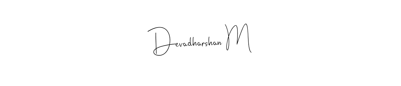 Also we have Devadharshan M name is the best signature style. Create professional handwritten signature collection using Andilay-7BmLP autograph style. Devadharshan M signature style 4 images and pictures png
