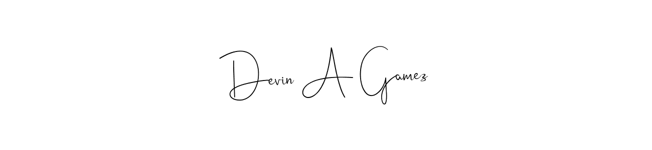 Create a beautiful signature design for name Devin A Gamez. With this signature (Andilay-7BmLP) fonts, you can make a handwritten signature for free. Devin A Gamez signature style 4 images and pictures png