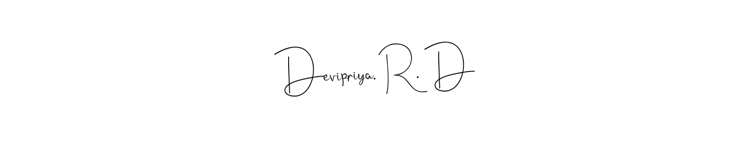 See photos of Devipriya. R. D official signature by Spectra . Check more albums & portfolios. Read reviews & check more about Andilay-7BmLP font. Devipriya. R. D signature style 4 images and pictures png